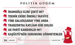 Politik Güğüm - 16 Aralık 2024