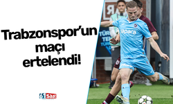 Trabzonspor'un maçı ertelendi!