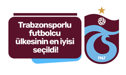 Trabzonsporlu futbolcu ülkesinin en iyisi seçildi!