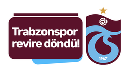 Trabzonspor revire döndü!