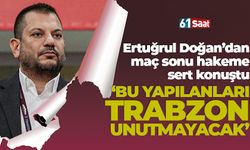 Ertuğrul Doğan'dan maç sonu sert sözler 'Bu yapılanları Trabzon unutmayacak'