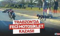 Trabzon'da feci motor kazası!