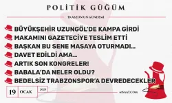 Politik Güğüm - 19 Ocak 2025