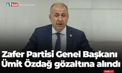 Zafer Partisi Genel Başkanı Ümit Özdağ gözaltına alındı