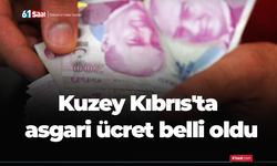 Kuzey Kıbrıs'ta asgari ücret belli oldu