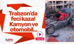 Trabzon'da feci kaza! Kamyonla çarpışan otomobilin sürücüsü yaralandı...