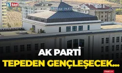 AK Parti tepeden gençleşecek!