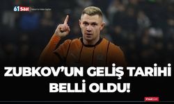 Zubkov’un geliş tarihi belli oldu!