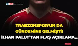 Trabzonspor’un da gündemine gelmişti! İlhan Palut’tan flaş açıklama…