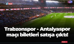 Trabzonspor - Antalyaspor maçı bilet fiyatları belli oldu