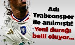 Adı Trabzonspor ile anılmıştı! Yeni durağı belli oluyor…