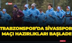 Trabzonspor’da Sivasspor maçı hazırlıkları başladı!