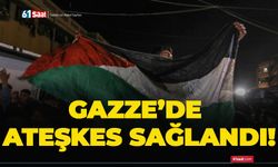 Gazze’de ateşkes sağlandı!