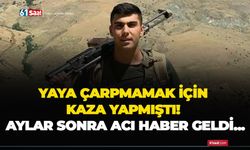 Yaya çarpmamak için kaza yapmıştı! Aylar sonra acı haber geldi...