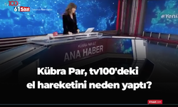 Kübra Par, tv100'deki el hareketini neden yaptı?