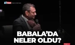 Babala'da neler oldu?