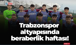 Trabzonspor altyapısında beraberlik haftası!