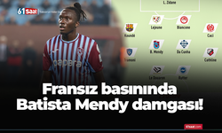 Fransız basınında Batista Mendy damgası!