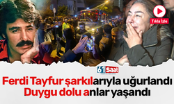 Ferdi Tayfur şarkılarıyla uğurlandı