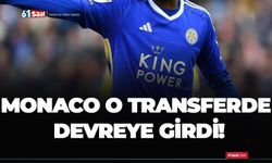 Monaco o transferde devreye girdi!