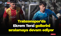 Trabzonspor'da Ekrem Terzi gollerini sıralamaya devam ediyor