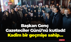 Başkan Genç Gazeteciler Günü'nü kutladı! Kadim bir geçmişe sahip…