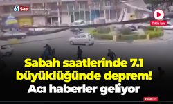 Sabah saatlerinde 7.1 büyüklüğünde deprem! Acı haberler geliyor