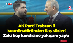 AK Parti Trabzon il koordinatöründen flaş sözler! Zeki bey kendisine yakışanı yaptı