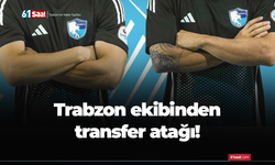 Trabzon ekibinden transfer atağı!