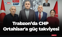 CHP Ortahisar'a güç takviyesi