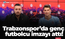 Trabzonspor’da genç futbolcu imzayı attı!