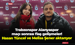 Trabzonspor Alanyaspor maçı sonrası flaş gelişmeler!