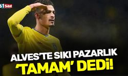 Alves'te sıkı pazarlık! Oyuncu 'tamam' dedi