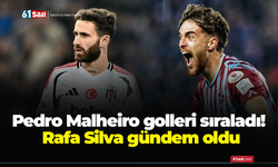 Pedro Malheiro golleri sıraladı! Rafa Silva gündem oldu