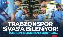 Trabzonspor, Sivas maçına bileniyor... İşte idmandan ayrıntılar...