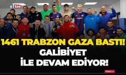 1461 Trabzon gaza bastı! Galibiyet ile devam ediyor