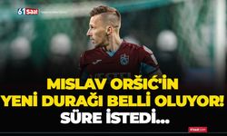 Mislav Oršić’in yeni durağı belli oluyor! Süre istedi…