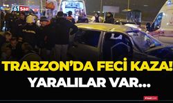 Trabzon’da feci kaza! Yaralılar var…