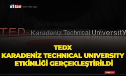 TEDx Karadeniz Technical University Etkinliği Gerçekleştirildi