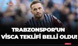 Trabzonspor’un Visca teklifi belli oldu!