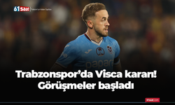 Trabzonspor’da Visca kararı! Görüşmeler başladı