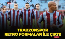 Trabzonspor Retro formaları ile çıktı!