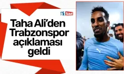 Taha Ali’den Trabzonspor açıklaması geldi