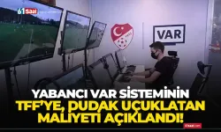 Yabancı VAR'ın TFF'ye dudak uçuklatan maliyeti açıklandı!