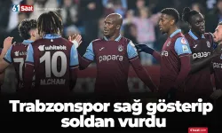 Trabzonspor sağ gösterip soldan vurdu