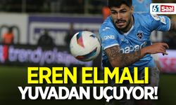 Eren Elmalı yuvadan uçuyor!