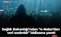 Sağlık Bakanlığı’ndan “e-Nabız’dan veri sızdırıldı” iddiasına yanıt!