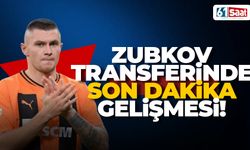 Trabzonspor'un Zubkov transferinde son dakika!