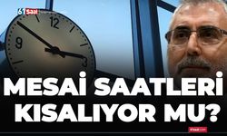 Bakan Işıkhan açıkladı! Mesai saatleri kısalıyor mu?