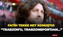 Fatih Tekke net konuştu! “Trabzon’u, Trabzonspor’dan…”